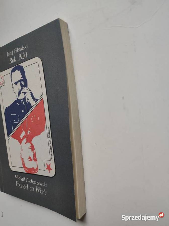 Józef Piłsudski 1920 Michaił Tuchaczewski Pochód Pozostałe