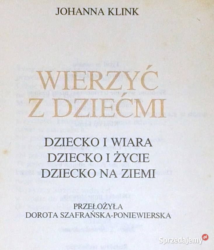 Wierzyć z dziećmi Johanna L Klink Chełm