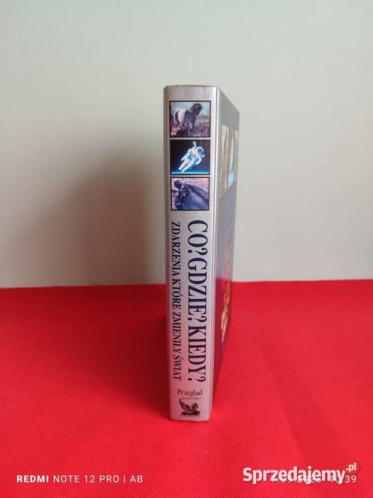 Co gdzie kiedy Zdarzenia które zmieniły świat Katowice sprzedam