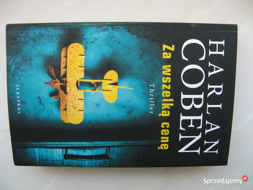 Harlan Coben Mów mi Win wszelką cenę Rok wydania 2023 Proza i poezja Poznań