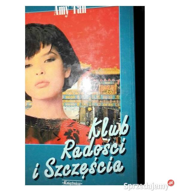 Klub Radości I Szczęścia Amy Tan śląskie Kobielice