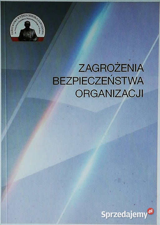 Zagrożenia bezpieczeństwa organizacji Łódź