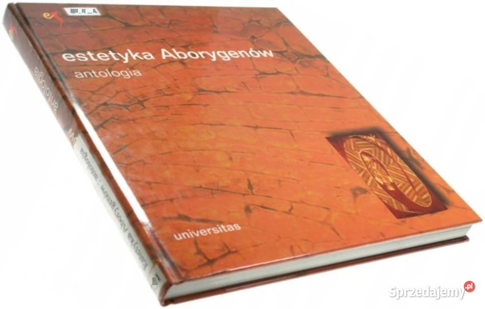 ESTETYKA ABORYGENÓW ANTOLOGIA Opole