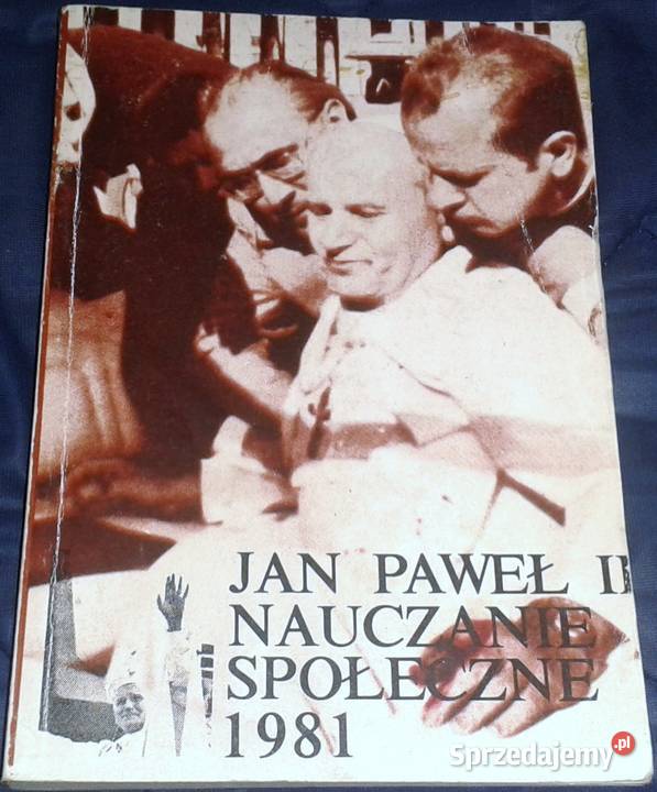 Nauczanie społeczne 1981 - Jan Paweł II