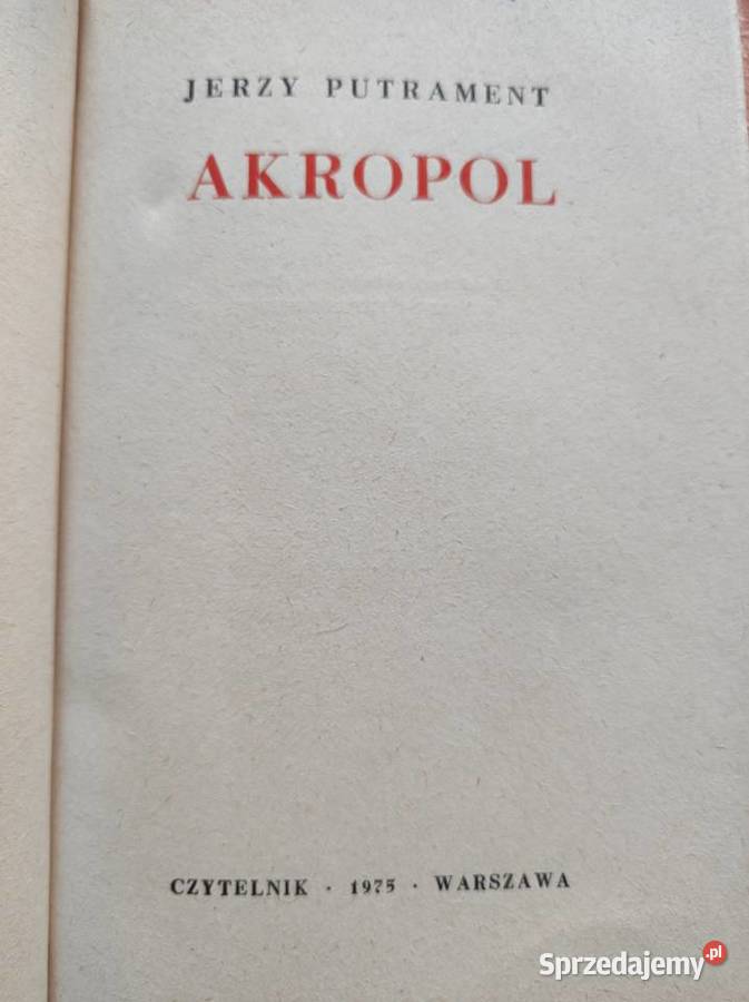 Jerzy Putrament Akropol miękka świętokrzyskie Kielce