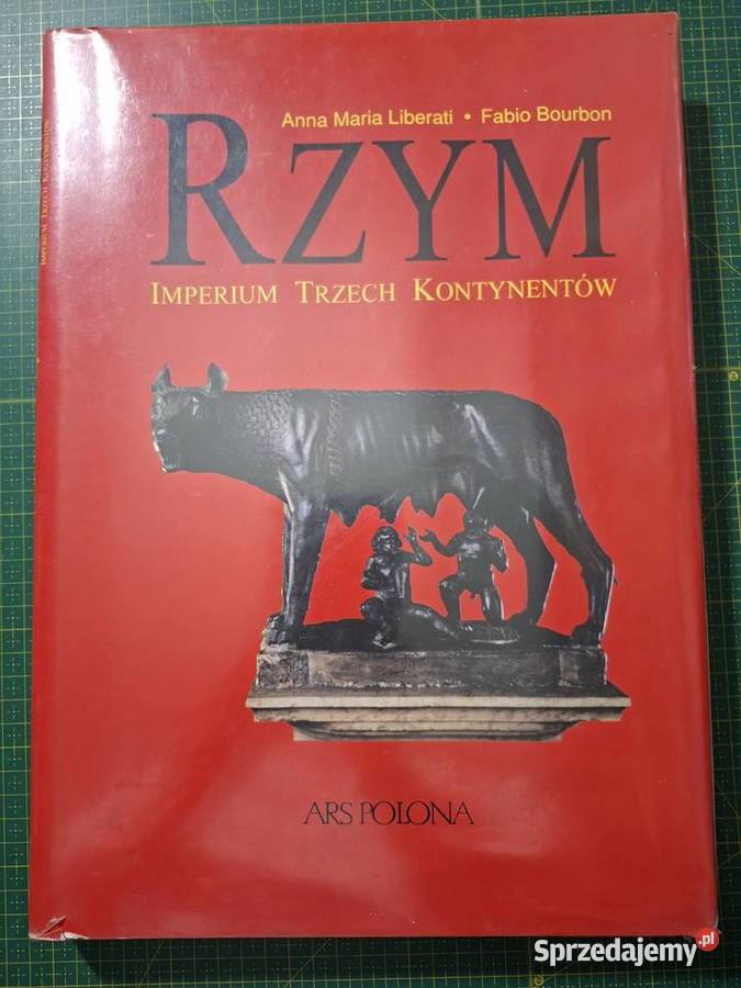 Rzym Imperium trzech kontynentów AMLiberati F sztuka, kultura i etnologia Książki naukowe i popularnonaukowe Kraków