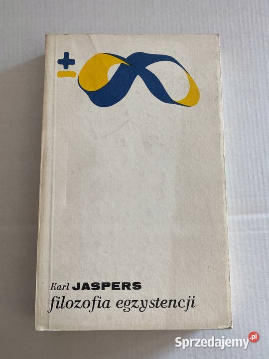 FILOZOFIA EGZYSTENCJI Karl Jaspers Kruszwica