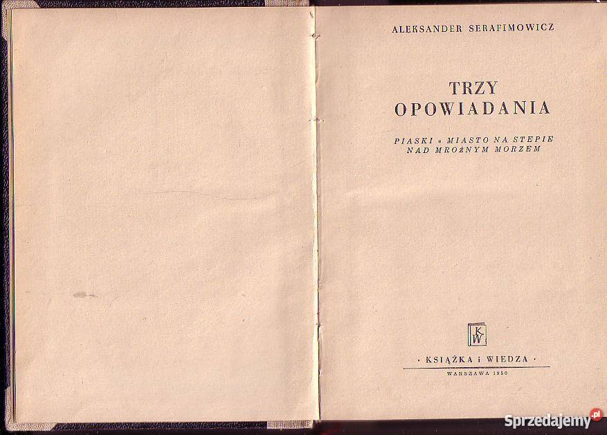6531 TRZY OPOWIADANIA PIASKI MIASTO NA STEPIE literatura piękna - proza zagraniczna