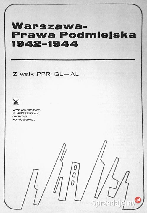 Warszawa Prawa Podmiejska 1942 1944 Z walk PPR Chełm