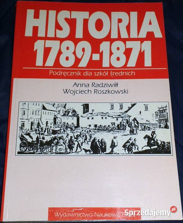Historia 1789 1871 Anna Radziwiłł Wojciech Chełm