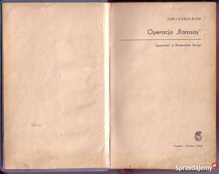 6018 OPERACJA RAMSAY OPOWIEŚĆ O RICHARDZIE SORGE historyczne Czyrna sprzedam