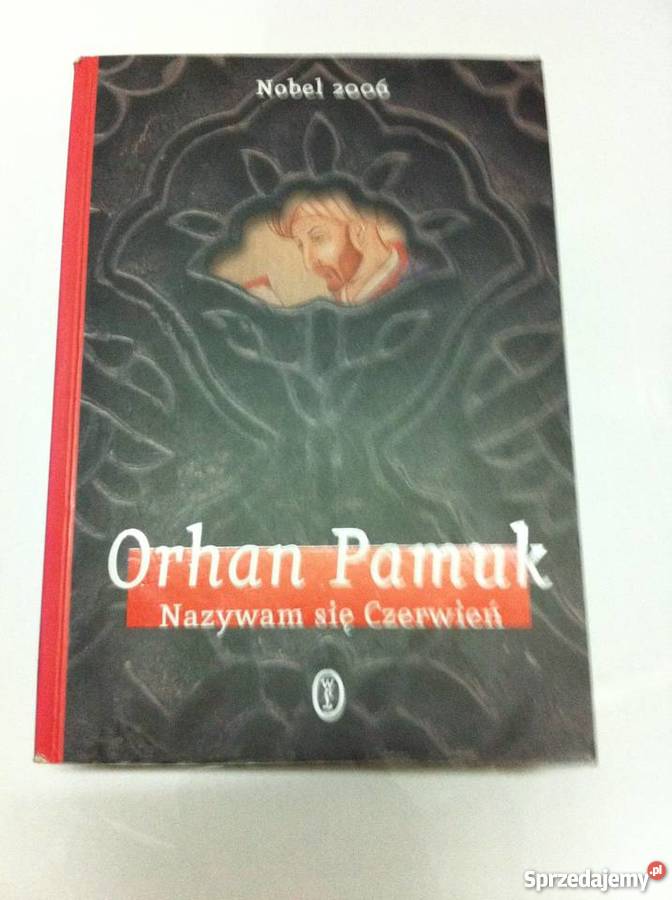 NAZYWAM SIĘ CZERWIEŃ orhan pamuk