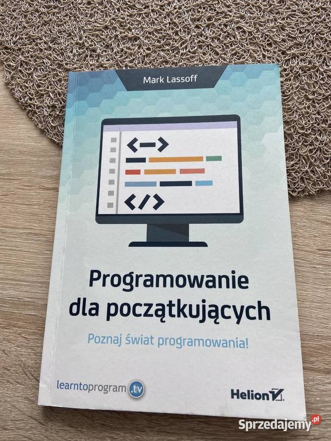 Programowanie początkujących Mark Lassoff informatyka, internet Osięciny