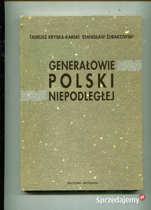 Generałowie Polski Niepodległej zachodniopomorskie Szczecin sprzedam