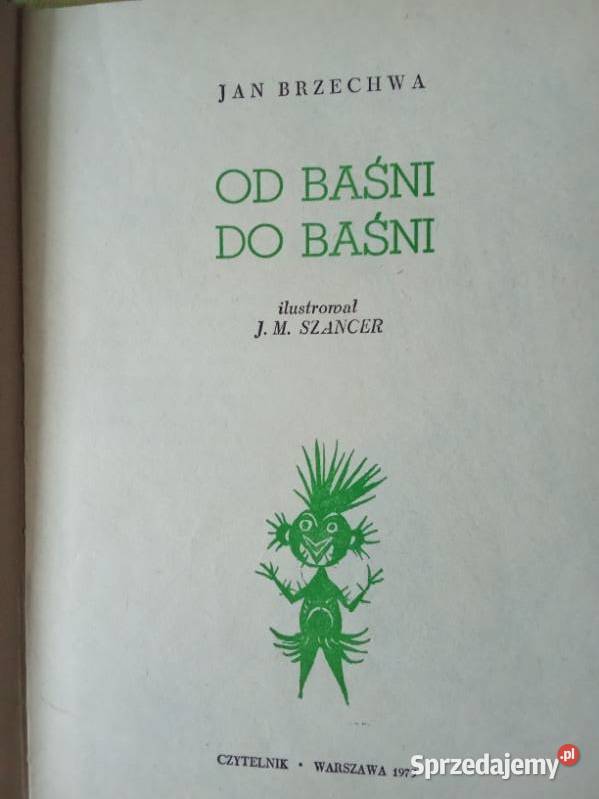 Sto bajek baśni do baśni Brzechwa bajki baśnie