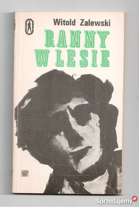 RANNY W LESIE Witold Zalewski fa Goleniów