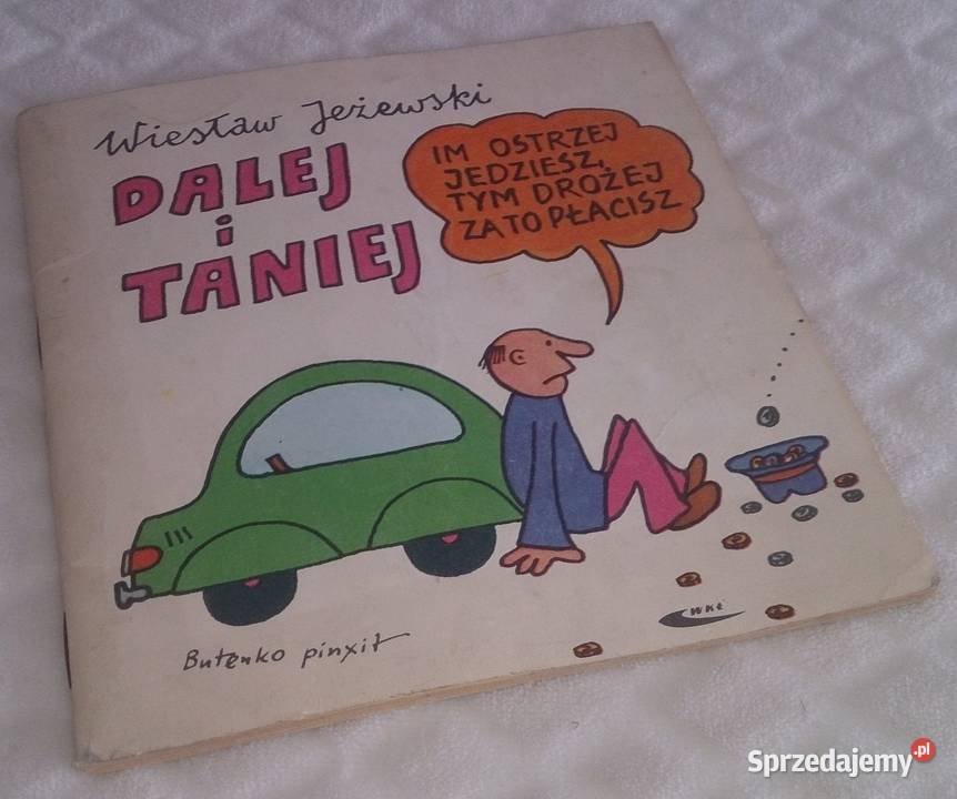 Wiesław Jeżewski Dalej i taniej Książka Pozostałe śląskie Czeladź