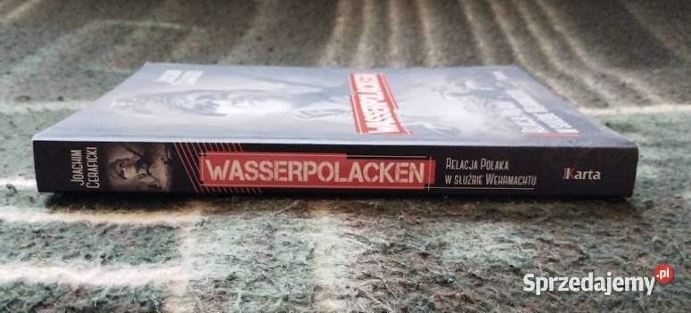Wasserpolacken Relacja Polaka w służbie biografie, wspomnienia Bełchatów sprzedam