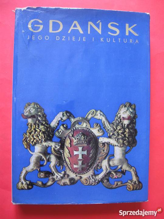 Gdańsk Jego Dzieje i Kultura Człuchów