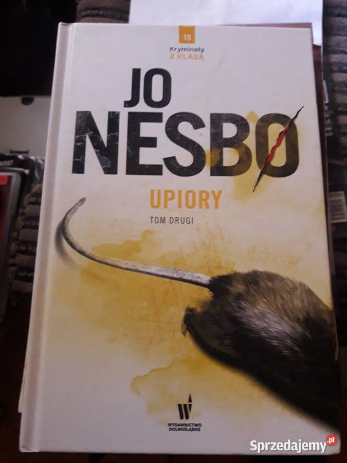Upiory Tom 2 Jo Nesbo Gliniarz z Beverly Hills Warszawa