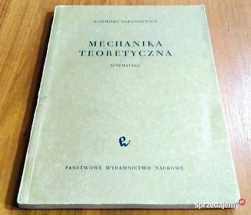 Mechanika teoretyczna Tom 2 Kinematyka Wydanie 2 Rok wydania 1959 Gdańsk