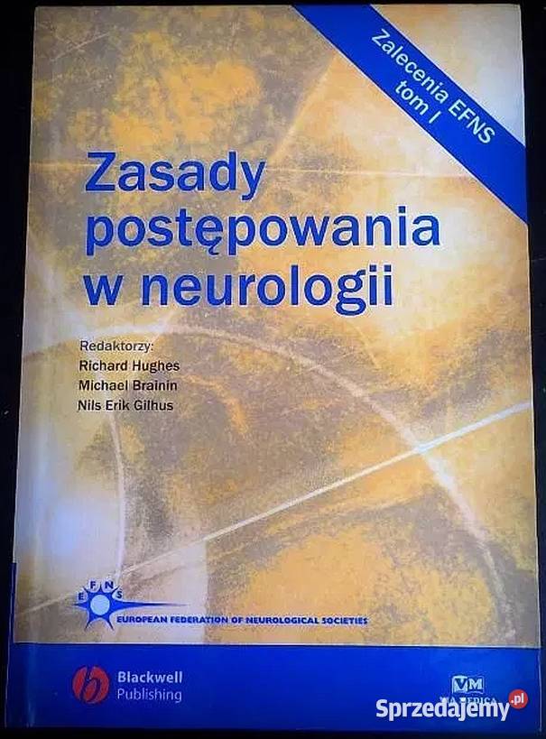 ZASADY POSTĘPOWANIA W NEUROLOGII ZALECENIA EFNS lubuskie Zielona Góra