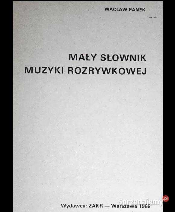 Mały słownik muzyki rozrywkowej Wacław Panek Chełm sprzedam