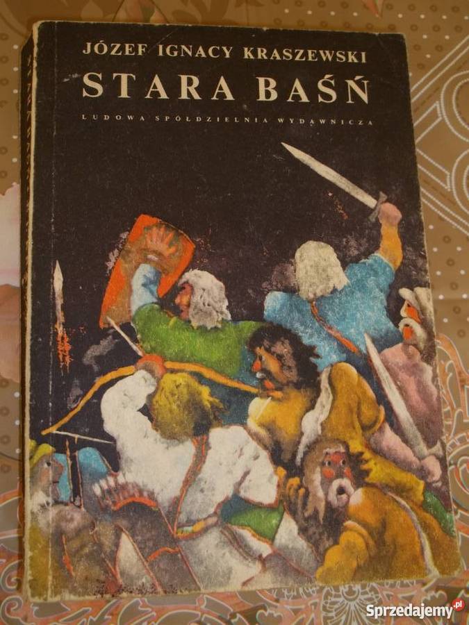 Stara BaśńJIKraszewski Rok wydania 1983 Łódź