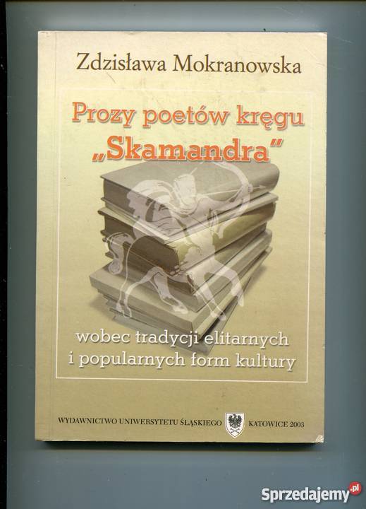Prozy poetów kręgu Skamandra wobec tradycji Szczecin
