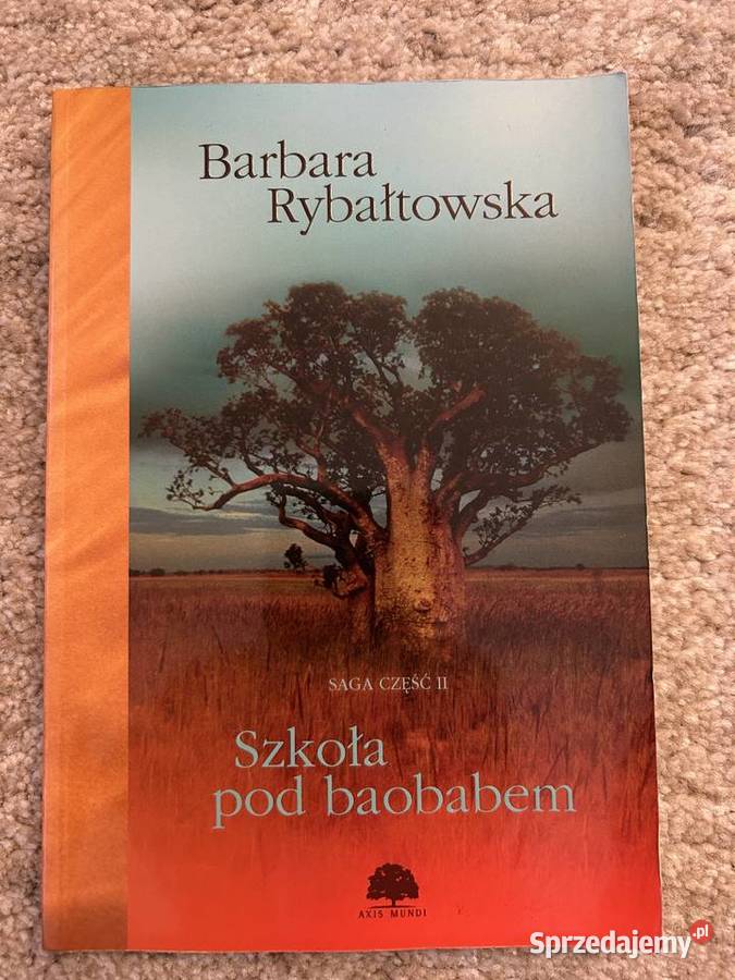 Szkoła pod baobabem Barbara Rybałtowska Lublin