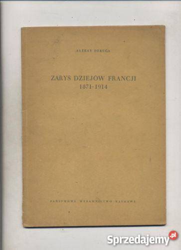 Zarys dziejów Francji 18711914 sprzedam