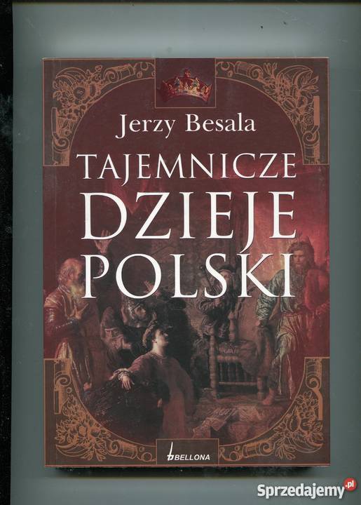Tajemnicze dzieje Polski Besala Szczecin