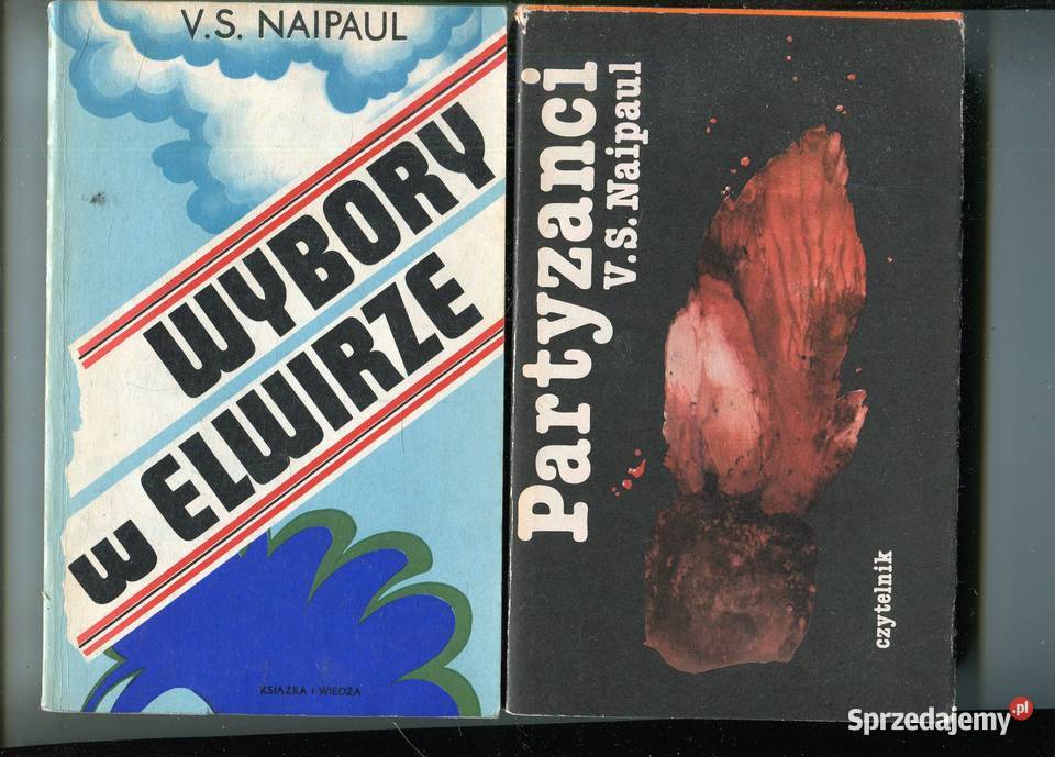 Partyzanci Wybory w Elwirze VS Naipaul Pozostałe