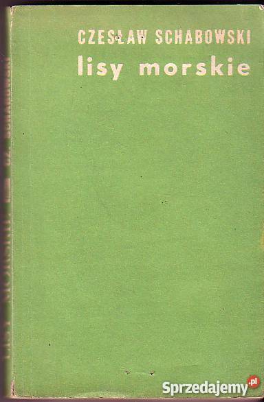 6582 LISY MORSKIE CZESŁAW SCHABOWSKI Czyrna