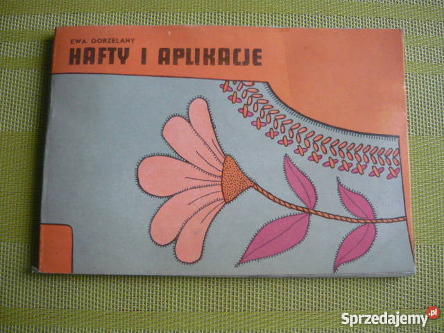Hafty i aplikacje rękodzieło, biżuteria, szycie śląskie Myszków