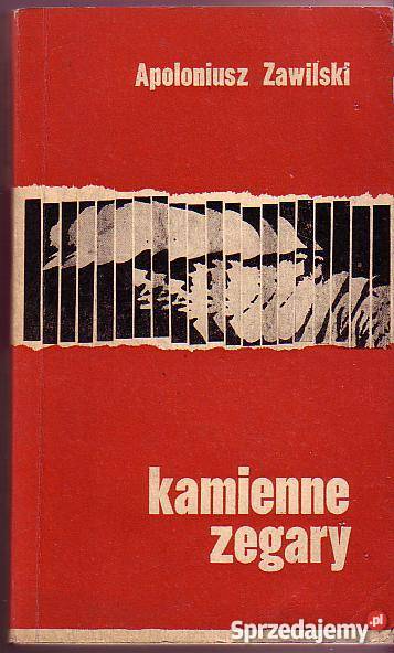 6767 KAMIENNE ZEGARY APOLONIUSZ ZAWILSKI