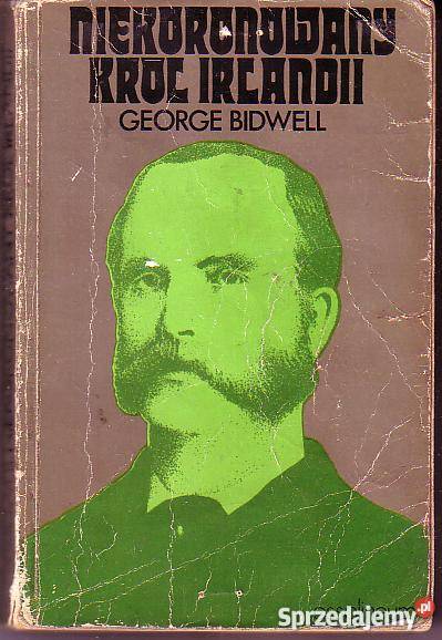9060 NIEKORONOWANY KRÓL IRLANDII GEORGE BIDWELL małopolskie Czyrna