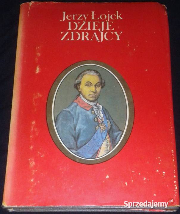 Dzieje zdrajcy Jerzy Łojek lubelskie Chełm