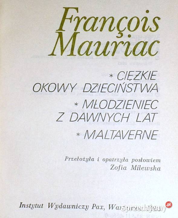 Ciężkie okowy dzieciństwa Francois Mauriac lubelskie