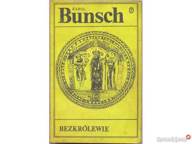 Bezkrólewie Karol Bunsch fa historyczne Goleniów