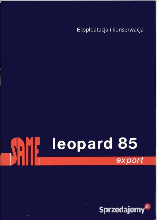 Instrukcja obsługi SAME LEOPARD 85 EXPORT wielkopolskie Szamotuły