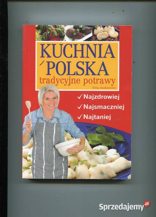 Kuchnia polska tradycyjne potrawy Ewa Aszkiewicz Szczecin sprzedam