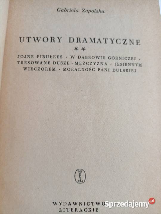 Zapolska Moralność pani Dulskiej i inne dramaty