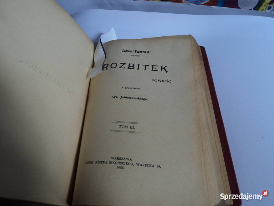 Rozbitek tom 14 komplet Zygmunt Kaczkowski 1905r małopolskie Nowy Sącz