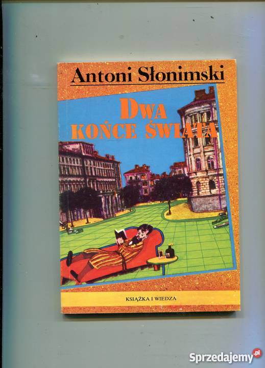 Dwa końce świata Słonimski