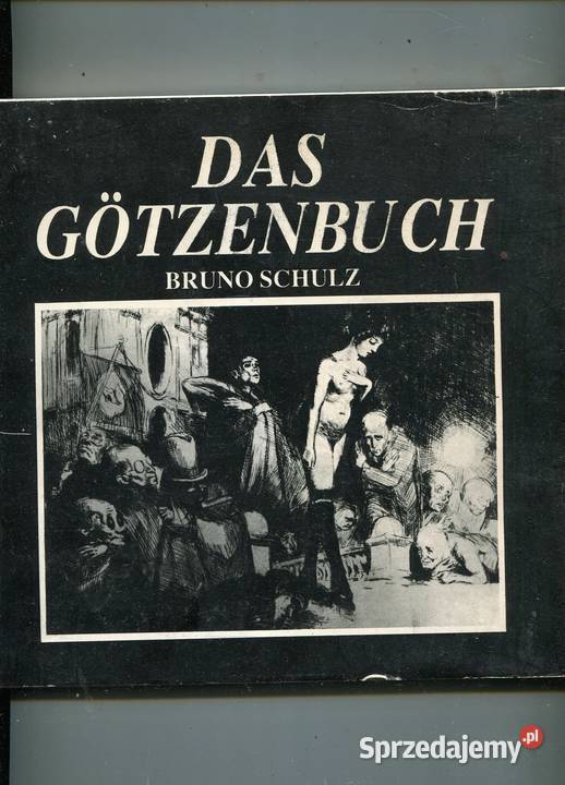 Das Gotzenbuch Bruno Schulz twarda z obwolutą Pozostałe Szczecin