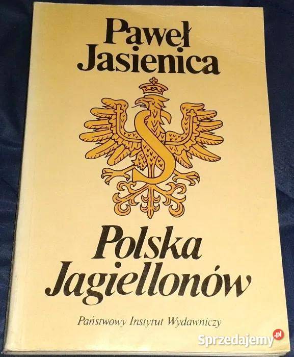 Polska Jagiellonów Paweł Jasienica Chełm sprzedam