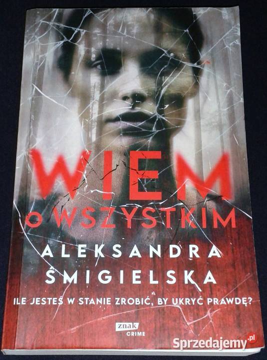 Wiem o wszystkim Aleksandra Śmigielska miękka Chełm