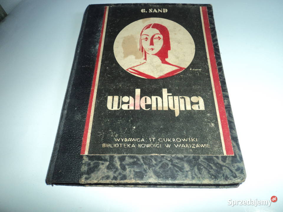 Walentyna tom 1 George Sand 1930r Nowy Sącz