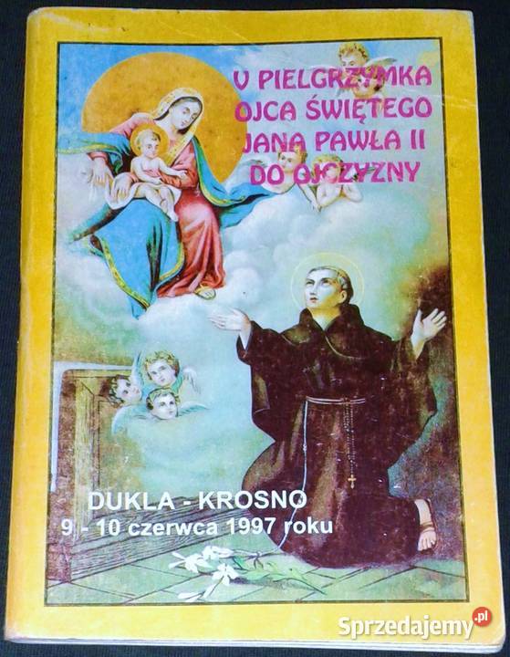 V pielgrzymka Jana Pawła II do ojczyzny Rok wydania 1997 Chełm